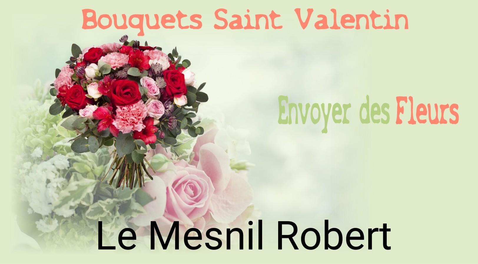 Roses de Saint-Valentin livrées à Le Mesnil-Robert